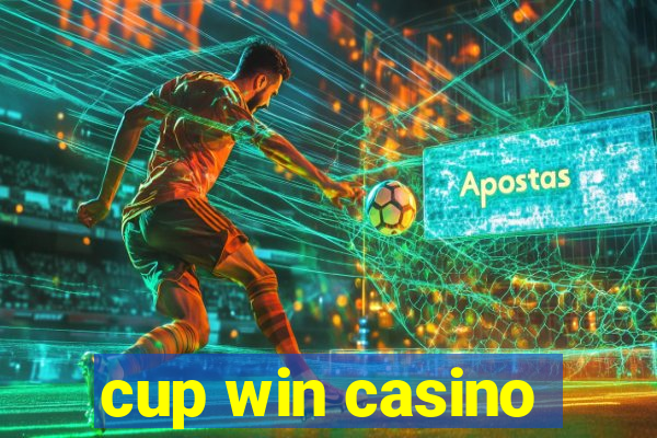 cup win casino